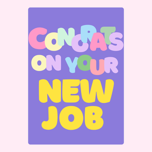 Congrats On Your New Job - Violet