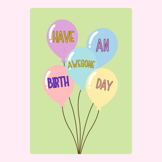 Birthday balloons with Have an Awesome Day greeting