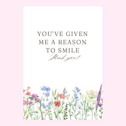 Thank you card with floral border, You've given me a reason to smile