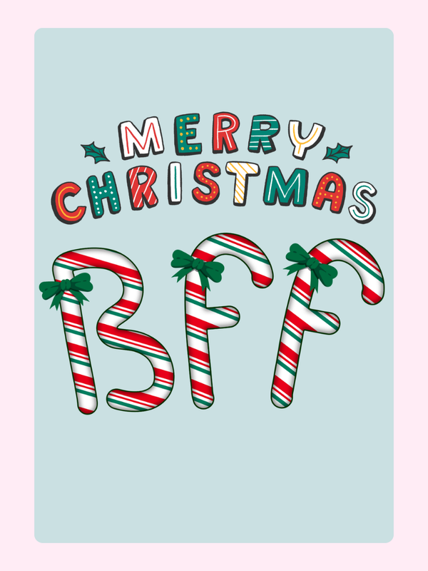 Merry Christmas BFF candy cane card