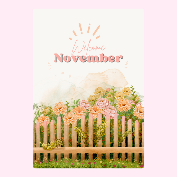 Welcome November