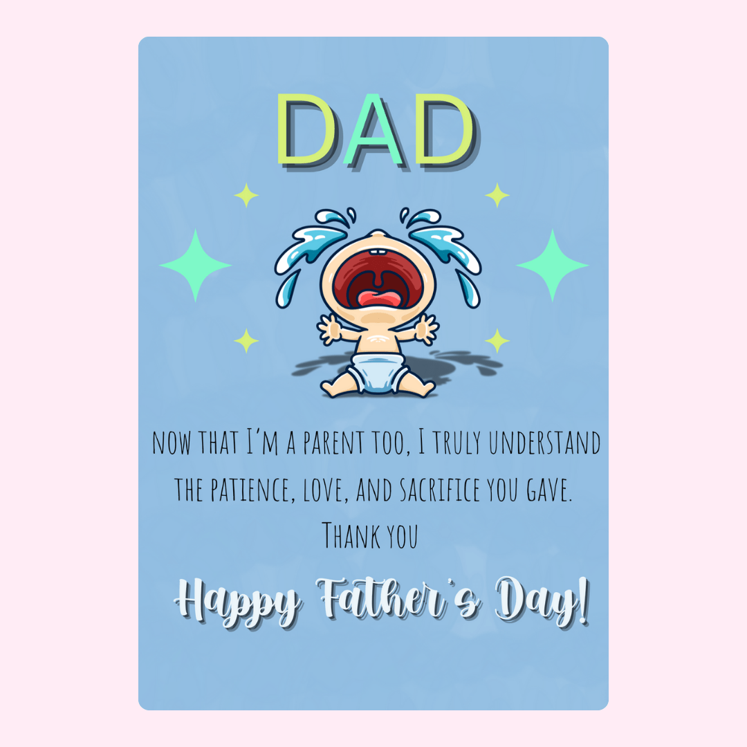 Dad with crying baby, Happy Father's Day message.