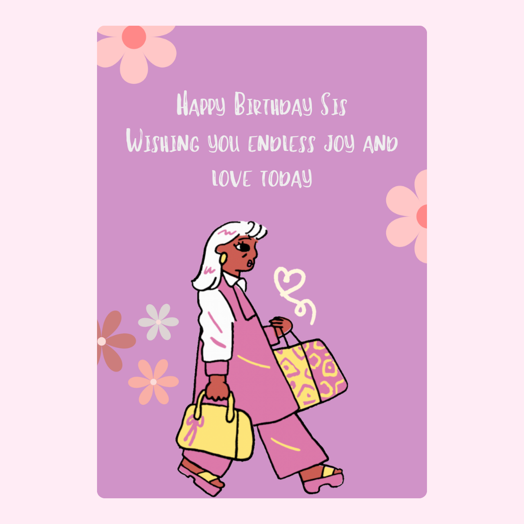 Birthday card for sister with flowers and shopping bags.