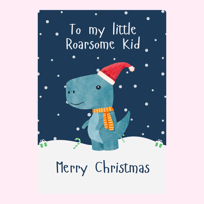Christmas card with a blue dinosaur and To my little Roarsome Kid