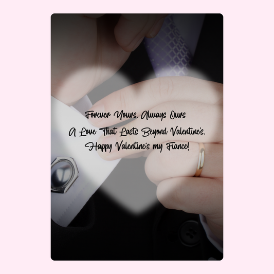 Valentine's Day card for fiance, Forever Yours
