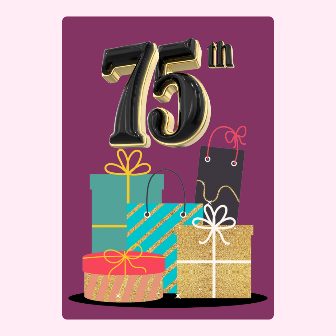 75th birthday card with gifts