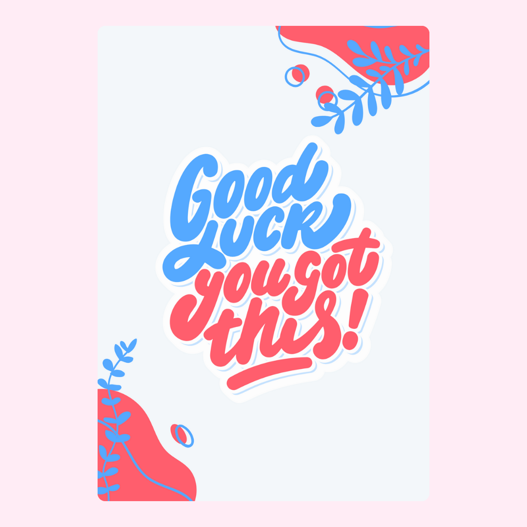 Good luck card, You got this! design.