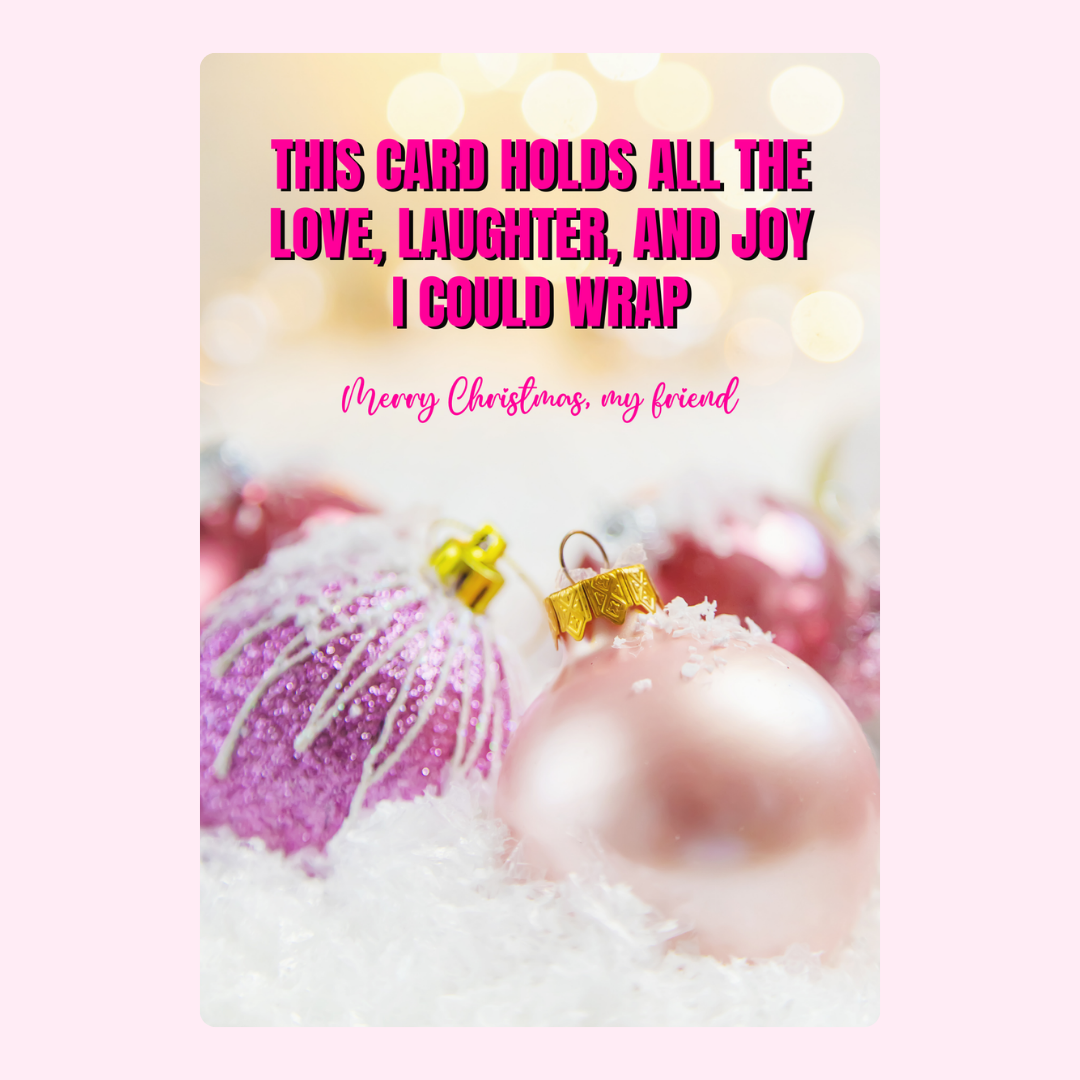 Christmas card with ornaments and text.
