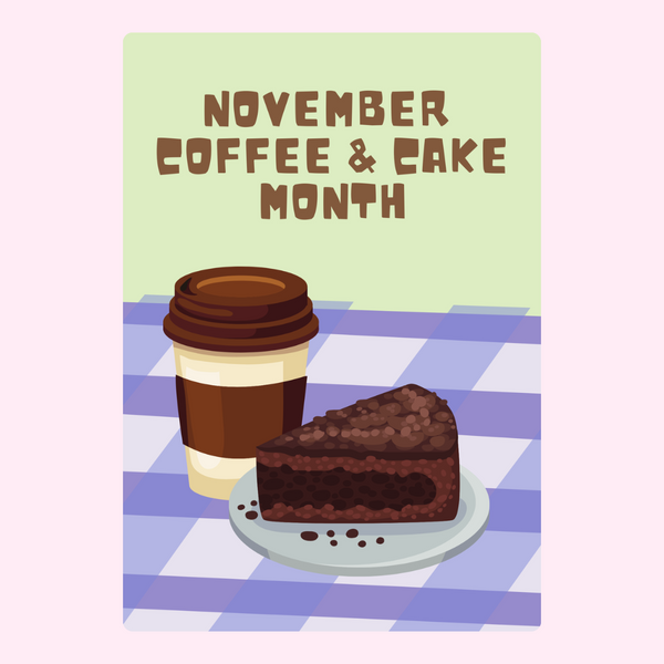 Coffee & Cake Month