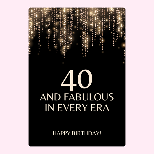 40th birthday card, 40 and Fabulous with gold glitter, 26_fbc1623a