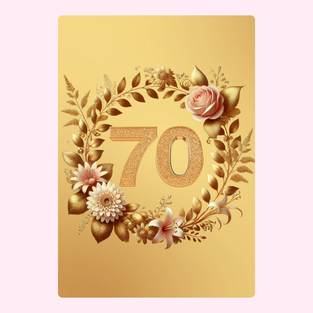 70th birthday card with floral wreath and gold background