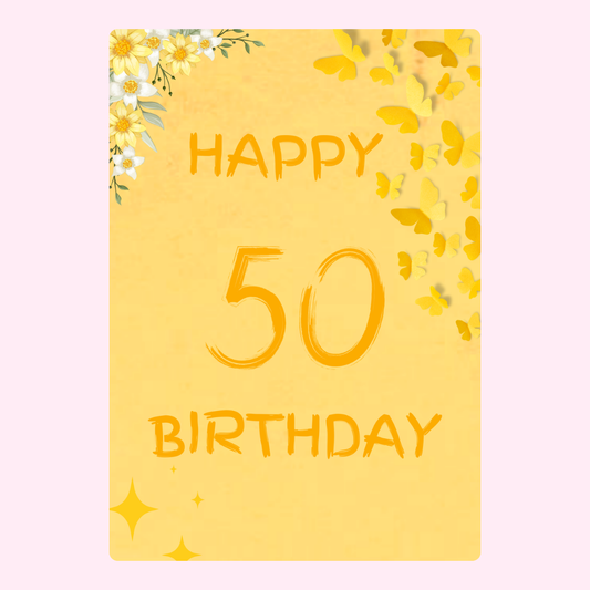 50th Birthday Card with Yellow Flowers & Butterflies