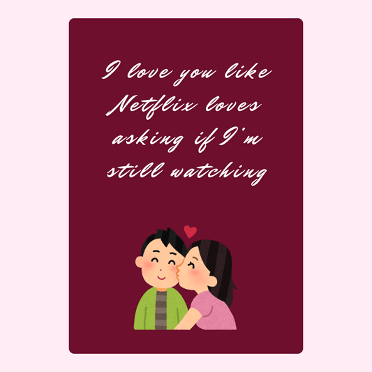 Romantic card with couple, I love you like Netflix...