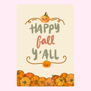 Happy Fall Y'all