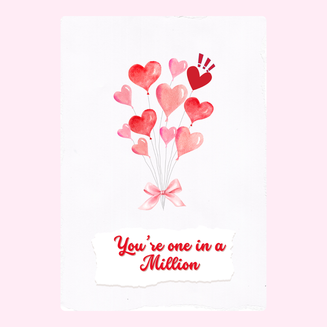 Valentine's Day card with heart balloons, You're one in a Million