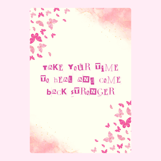 Inspirational quote Take your time to heal with butterflies.