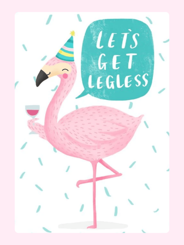 Let's Get Legless! Cake Card
