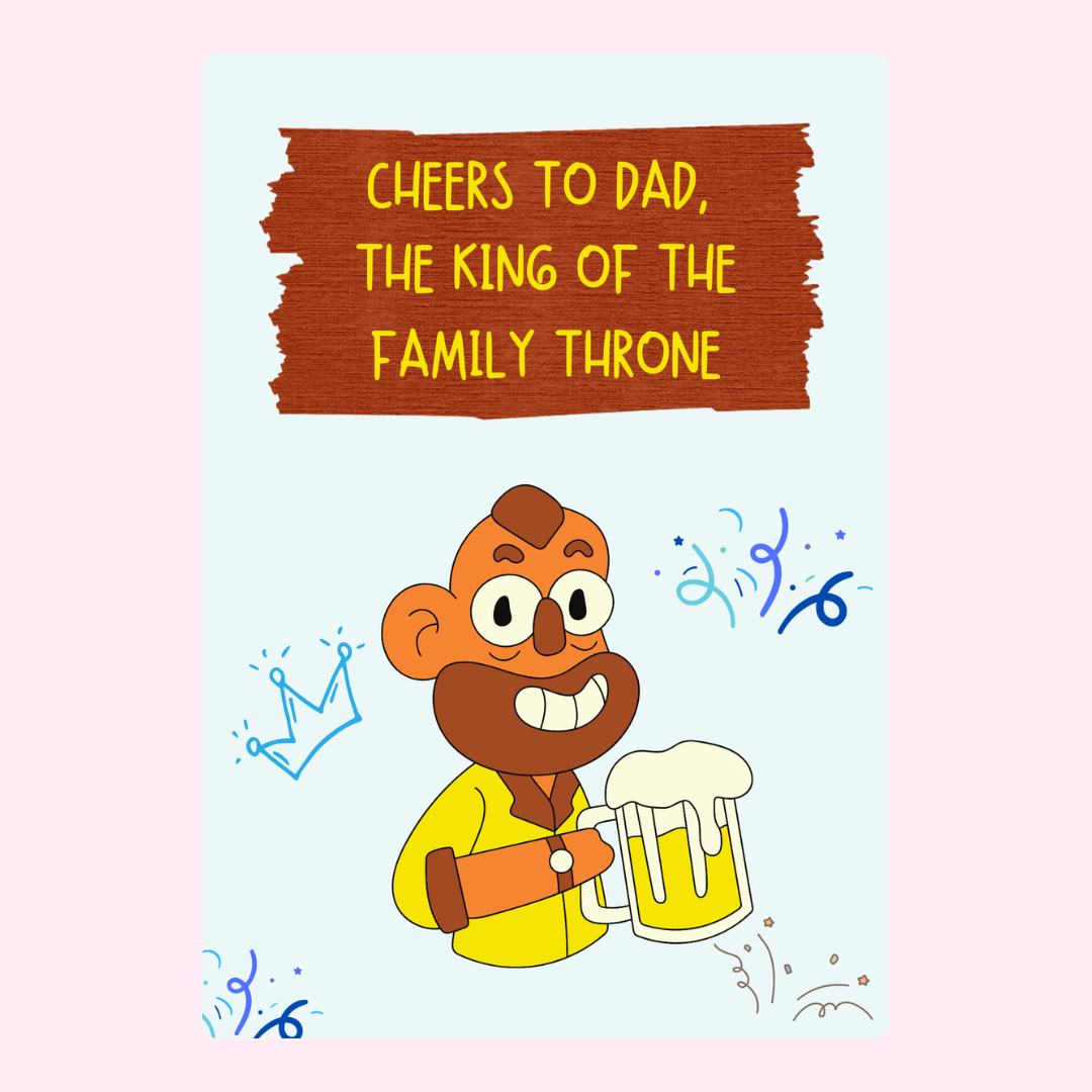Father's Day card with cartoon dad and beer.