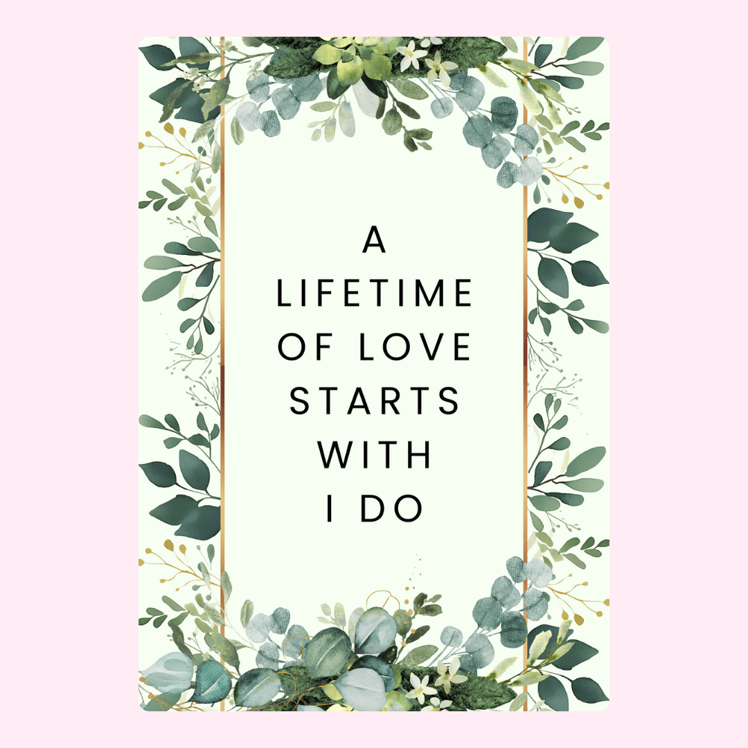 Wedding sign A lifetime of love starts with I do - 29_21752e43
