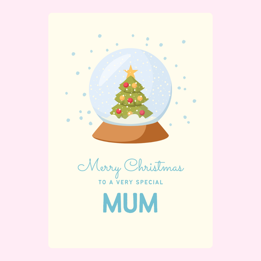 Christmas card for Mum with snow globe and tree