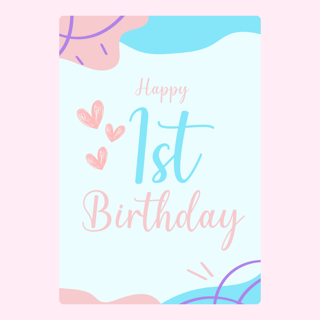 Happy 1st Birthday