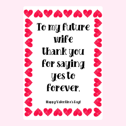 To my future wife, thank you for saying yes to forever.