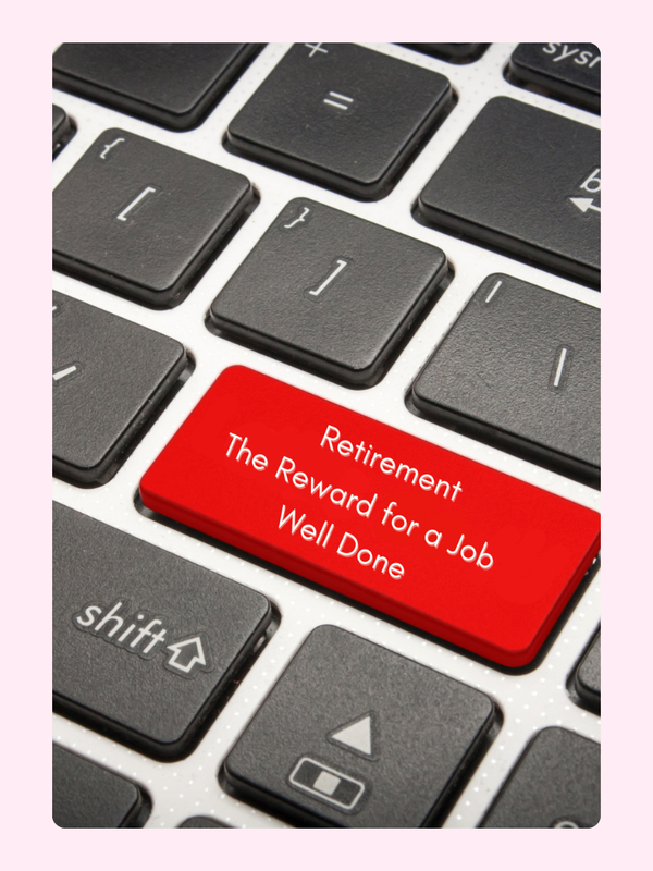 Retirement The Reward Cake Card