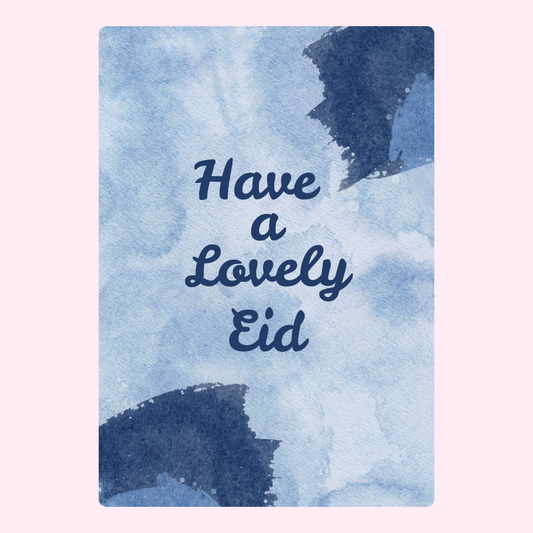Have A Lovely Eid