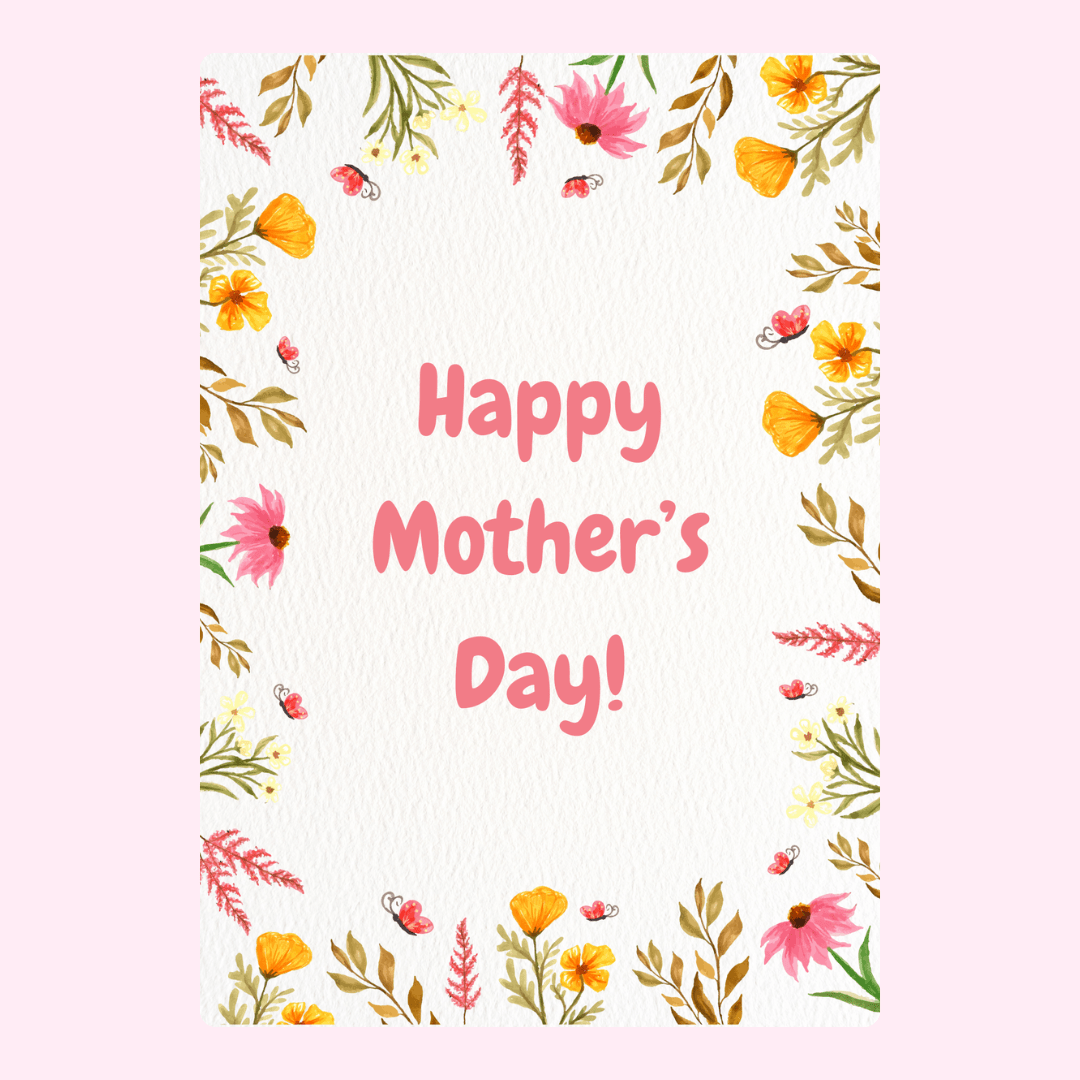 Mother's Day card with floral border