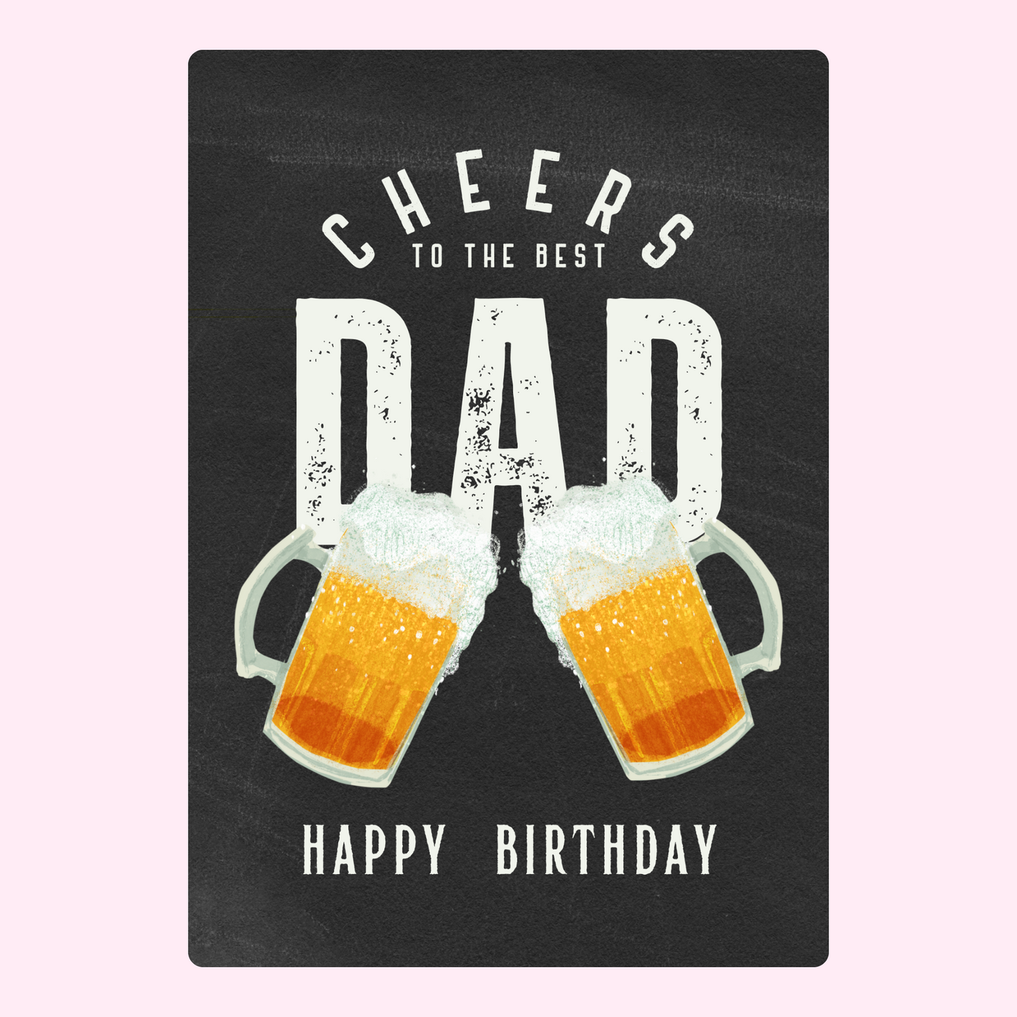 Happy Birthday Dad card with beer mugs