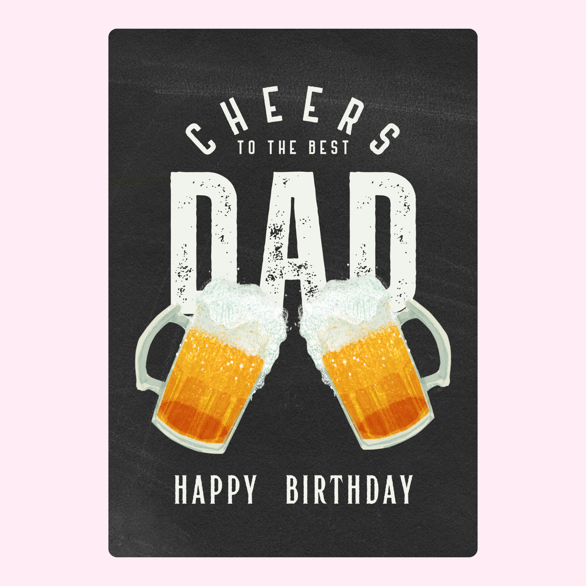 Happy Birthday Dad card with beer mugs