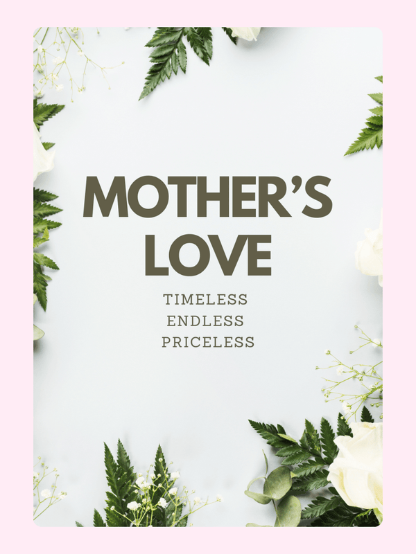Mother's Love floral graphic, Timeless, Endless, Priceless