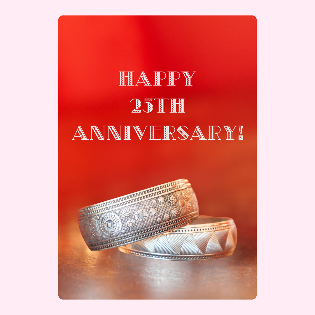25th Anniversary My Love