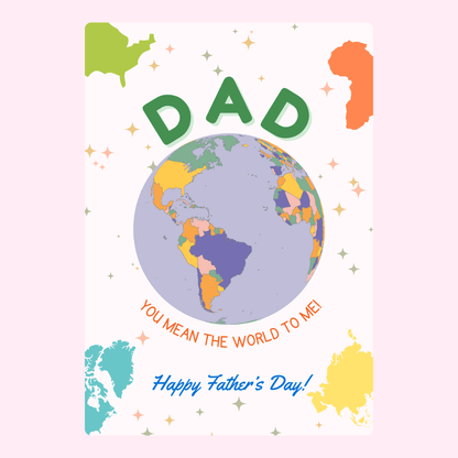 Dad, you mean the world to me