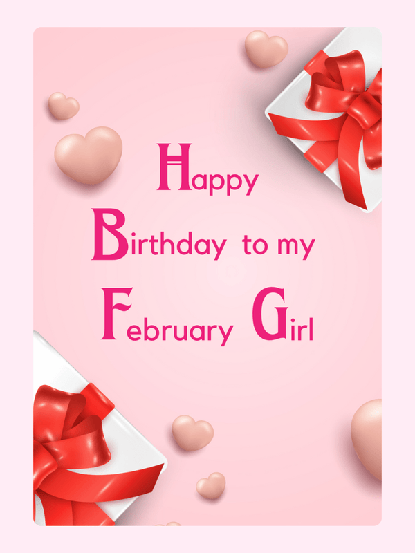 Happy Birthday To My February Girl Cake Card