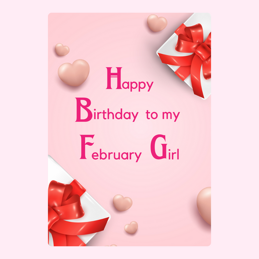 February birthday card with gifts and hearts.