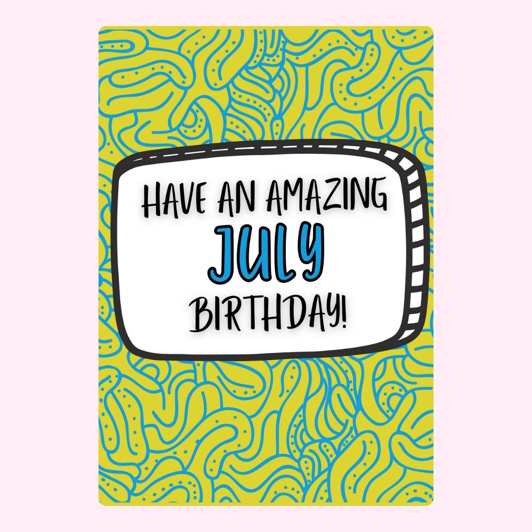 July birthday card with bold doodle design.