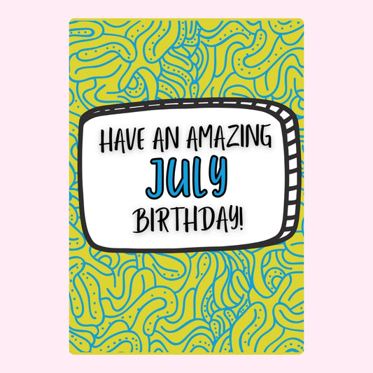 July birthday card with bold doodle design.