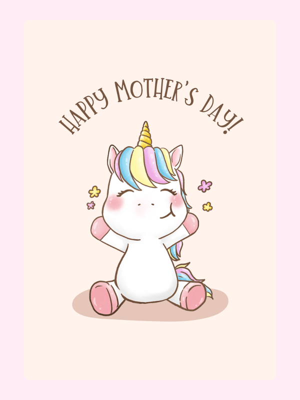 Mother's Day card with a cute unicorn.