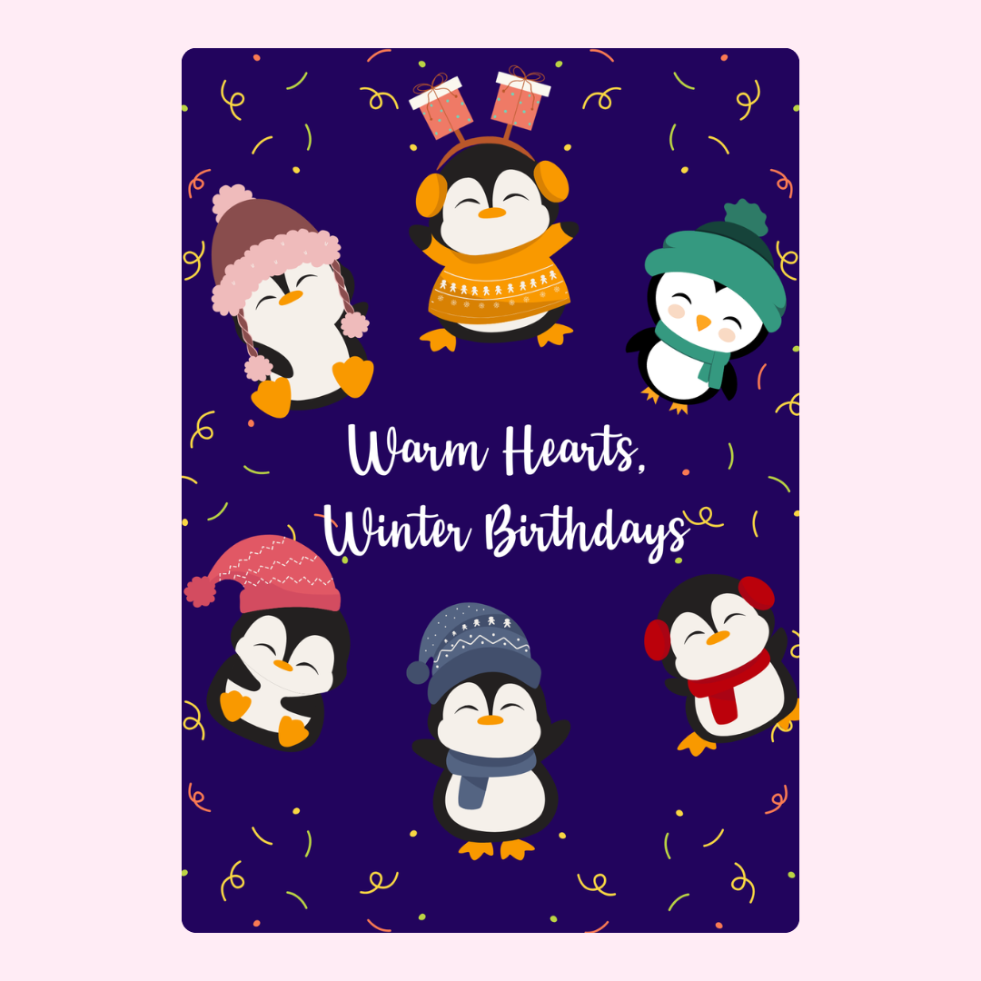Warm Hearts Winter Birthday card with penguins