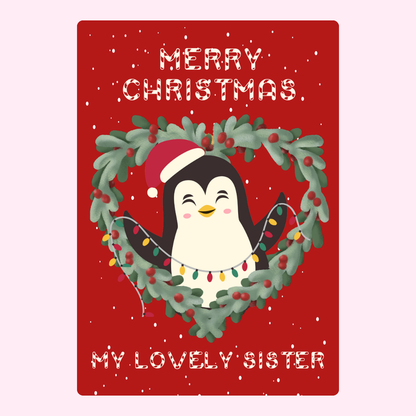 Christmas card for sister with penguin.