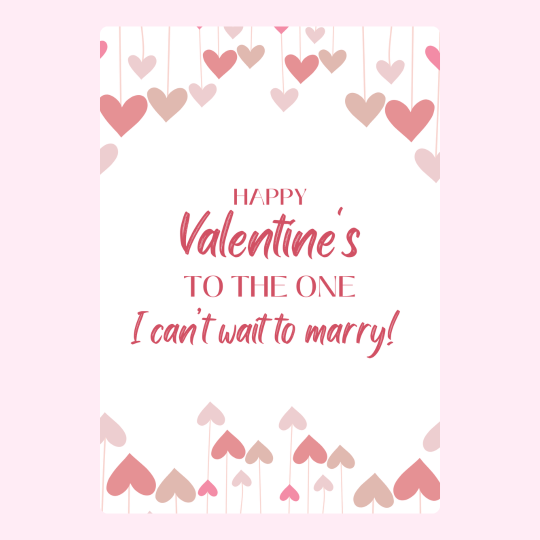 Valentine's Day card with hearts, Happy Valentine's To The One I can't wait to...