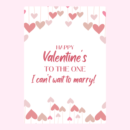 Valentine's Day card with hearts, Happy Valentine's To The One I can't wait to...