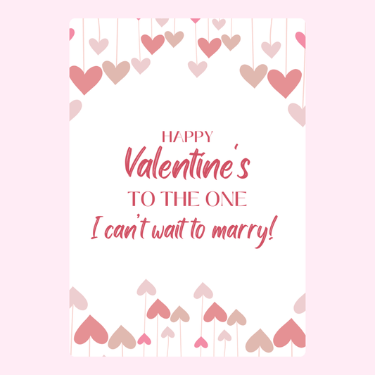 Valentine's Day card with hearts, Happy Valentine's To The One I can't wait to...