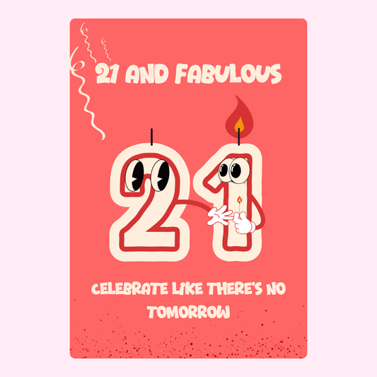 21 and Fabulous with cartoon candles, celebrate like there's no tomorrow