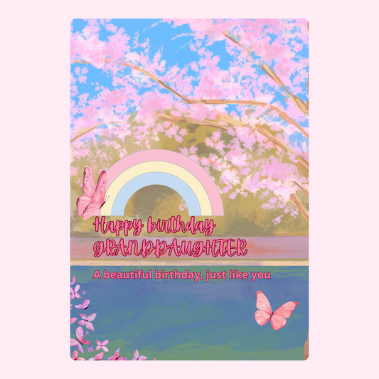 Birthday card for granddaughter, floral design with rainbow and butterflies
