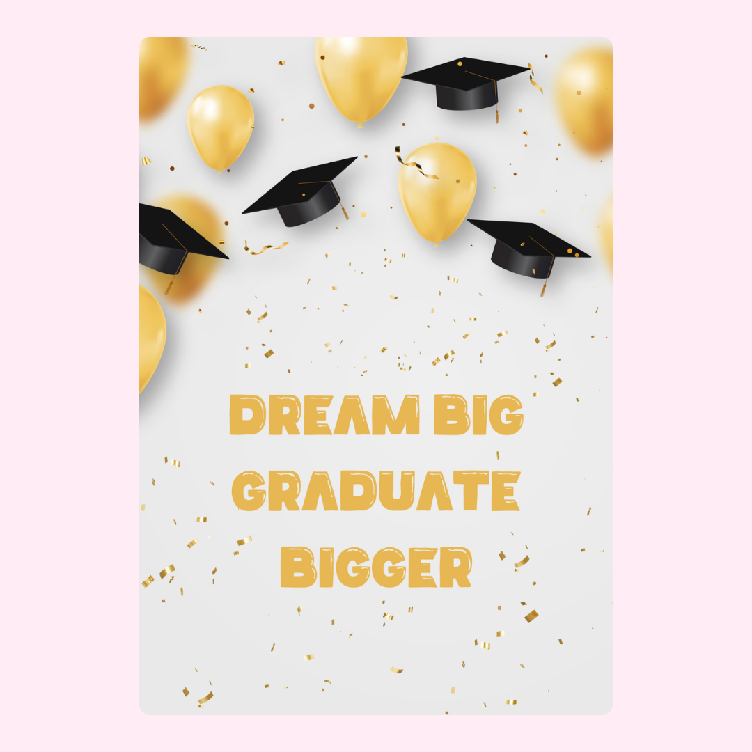 Graduation card with balloons and caps, Dream Big Graduate Bigger