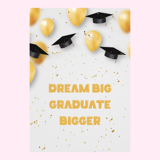 Graduation card with balloons and caps, Dream Big Graduate Bigger