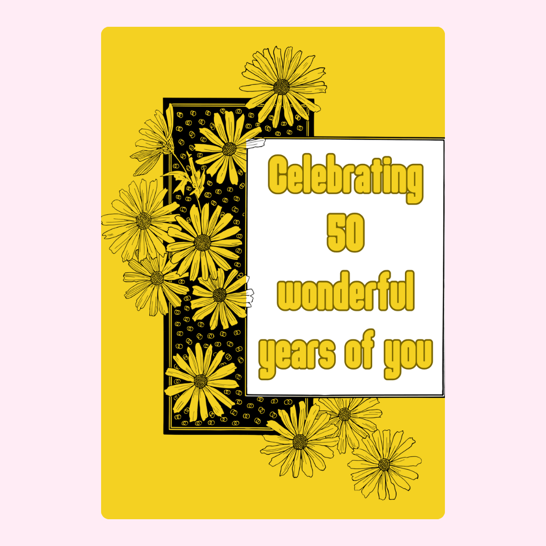 50th anniversary card with yellow daisies and message