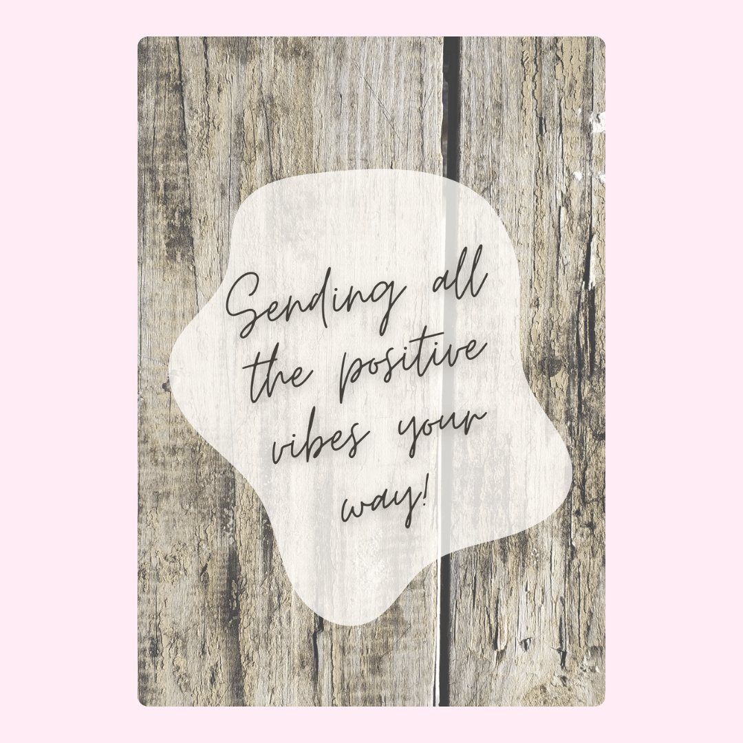 Positive vibes card on wood grain background